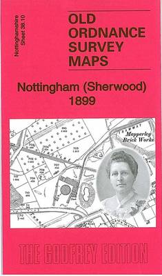 Old Ordnance Survey Detailed Maps Central Nottingham 1899  Godfrey Edition New