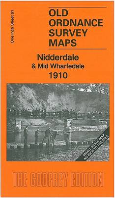 Nidderdale & Mid Wharfdale 1910: One Inch Sheet 61 - Old Ordnance Survey Maps - Inch to the Mile (Sheet map, folded)