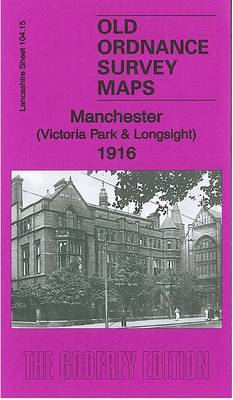 Manchester (Victoria & Longsight) 1916: Lancashire Sheet 104.15b - Old Ordnance Survey Maps of Lancashire (Sheet map, folded)