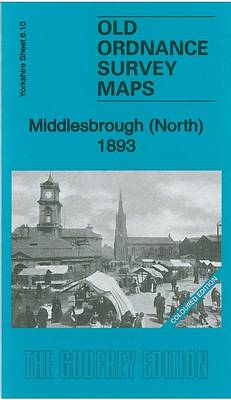 Middlesbrough (North) 1893: Yorkshire Sheet 6.10a - Old Ordnance Survey Maps of Yorkshire (Sheet map, folded)