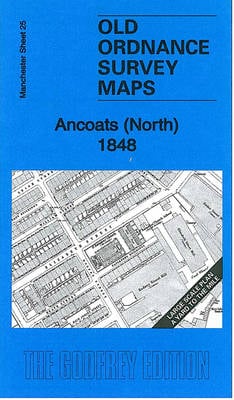 Ancoats (North) 1848: Manchester Large Scale Sheet 25 - Old Ordnance Survey Maps - Yard to the Mile (Sheet map, folded)