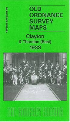 Clayton & Thornton (East) 1933: Yorkshire Sheet 216.06 - Old Ordnance Survey Maps of Yorkshire (Sheet map, folded)