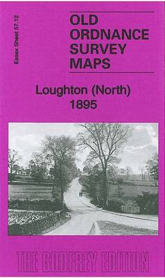 Loughton (North) 1895: Essex Sheet 57.12 - Old Ordnance Survey Maps of Essex (Sheet map, folded)