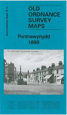 Pontnewynydd 1899: Monmouthshire 18.14 - Old Ordnance Survey Maps of Monmouthshire (Sheet map, folded)