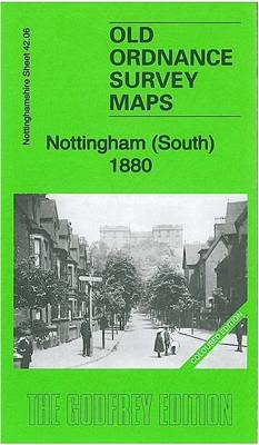 Nottingham (South) 1880: Nottinghamshire Sheet 42.06a - Old Ordnance Survey Maps of Nottinghamshire (Sheet map, folded)