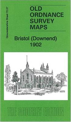 Bristol (Downend) 1902: Gloucestershire Sheet 72.07 - Old Ordnance Survey Maps of Gloucestershire (Sheet map, folded)