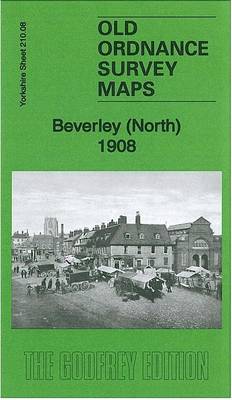 Beverley (North) 1908: Yorkshire Sheet 210.08 - Old Ordnance Survey Maps of Yorkshire (Sheet map, folded)