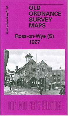Ross-on-Wye (South) 1927: Herefordshire Sheet 51.08 - Old Ordnance Survey Maps of Herefordshire (Sheet map, folded)