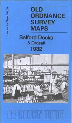 Salford Docks & Ordsall 1932: Lancashire Sheet 104.09c - Old Ordnance Survey Maps of Lancashire (Sheet map, folded)