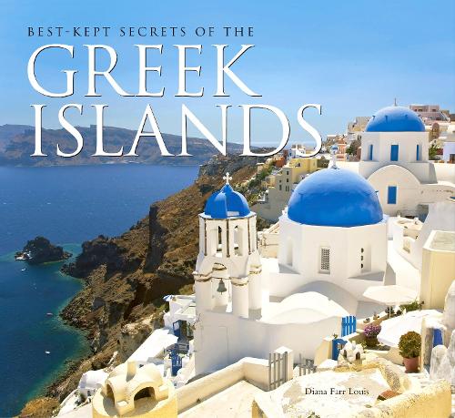 Best-Kept Secrets of The Greek Islands (Hardback)