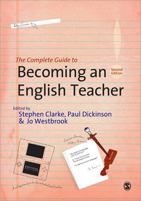 The Complete Guide to Becoming an English Teacher (Paperback)