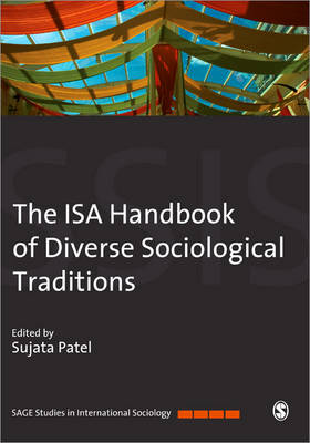 The ISA Handbook of Diverse Sociological Traditions - Sage Studies in International Sociology (Hardback)