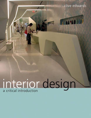 Interior Design: A Critical Introduction (Paperback)