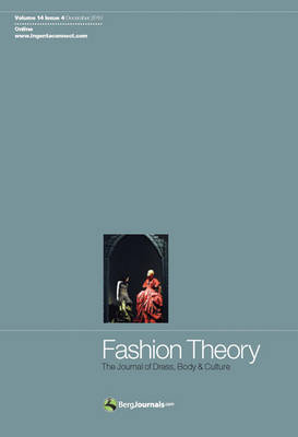 Fashion Theory: The Journal of Dress, Body and Culture - Fashion Theory v.14 (Paperback)