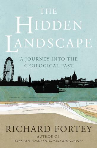 The Hidden Landscape: A Journey into the Geological Past (Paperback)