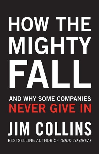 Cover of the book How the Mighty Fall