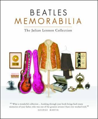 Beatles Memorabilia: The Julian Lennon Collection (Hardback)