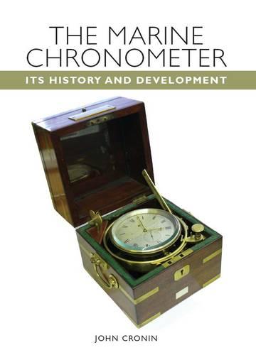 The Marine Chronometer: Its History and Development (Hardback)