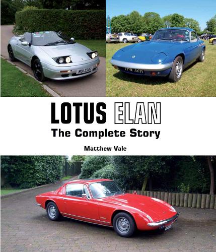Lotus Elan: The Complete Story (Hardback)