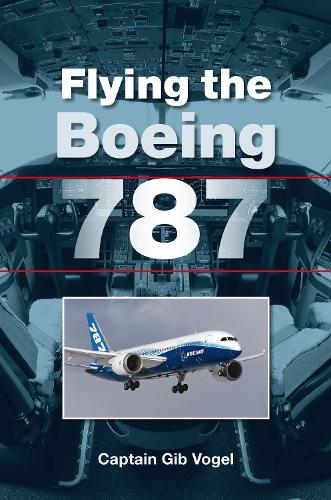 Flying the Boeing 787 (Paperback)