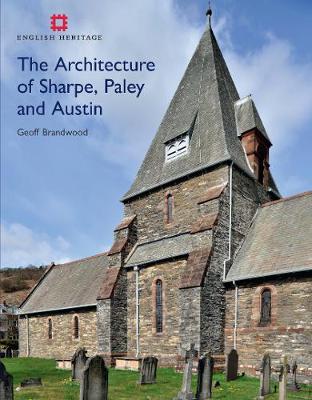 The Architecture of Sharpe, Paley and Austin (Hardback)