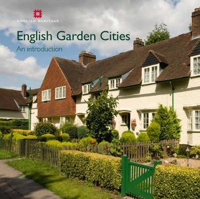 English Garden Cities: An introduction - Informed Conservation (Paperback)
