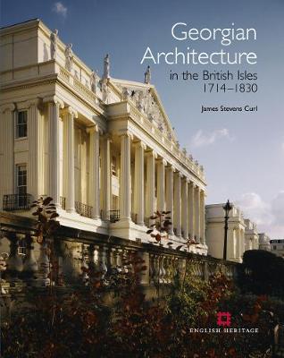 Georgian Architecture in the British Isles 1714-1830 - English Heritage (Hardback)