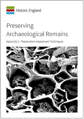 Preserving Archaeological Remains: Appendix 2 - Preservation Assessment Techniques (Paperback)
