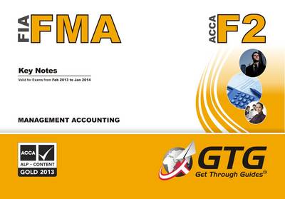 Management Accounting: F2/FMA (Spiral bound)