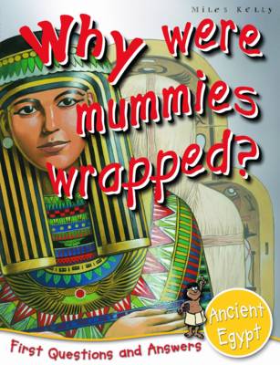 Ancient Egypt: Why Were Mummies Wrapped? - First Q&A (Paperback)