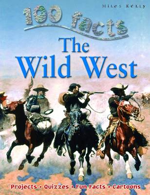 100 Facts - Wild West (Paperback)