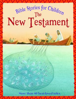 The New Testament - Bible Stories for Children (Paperback)