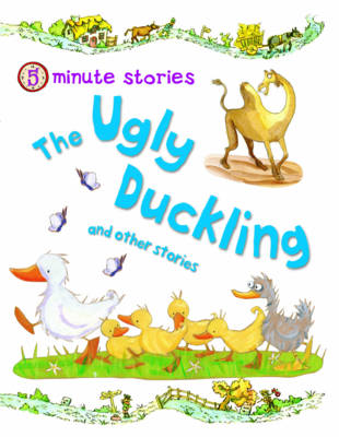 The Ugly Duckling and Other Stories - 5 Minute Children's Stories (Paperback)