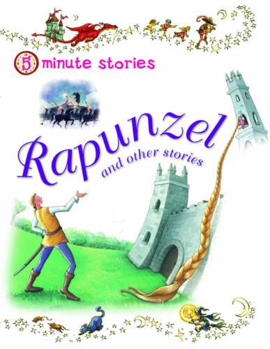 Rapunzel and Other Stories - 5 Minute Children's Stories (Paperback)