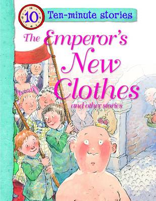 Ten Minute Stories - the Emperor's New Clothes (Paperback)