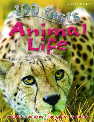 100 Facts - Animal Life (Paperback)