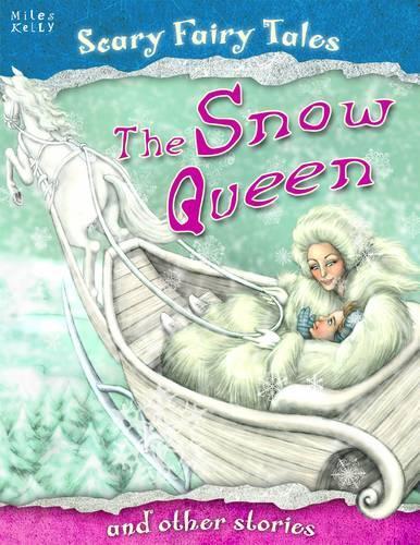 The Snow Queen and Other Stories - Scary Fairy Stories (Paperback)