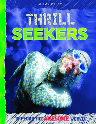 Thrill Seekers - Explore Your World: Awesome (Paperback)