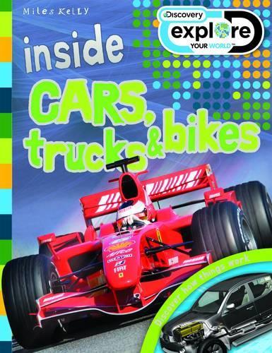 Inside Cars, Trucks and Bikes - Discovery Explore Your World (Paperback)
