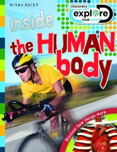 Inside Human Body - Discovery Explore Your World (Paperback)