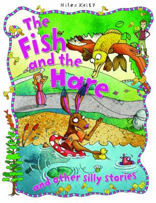 Silly Stories: Fish & the Hare (Paperback)