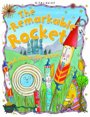The Remarkable Rocket - Silly Stories (Paperback)