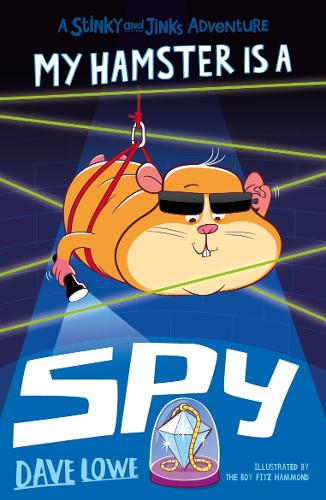 My Hamster is a Spy - Stinky and Jinks (Paperback)