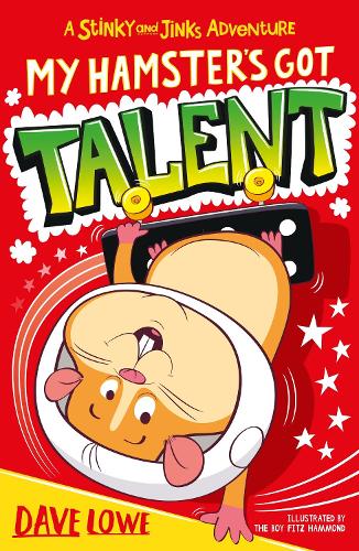 My Hamster's Got Talent - Stinky and Jinks (Paperback)