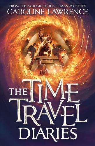 The Time Travel Diaries - The Time Travel Diaries (Paperback)