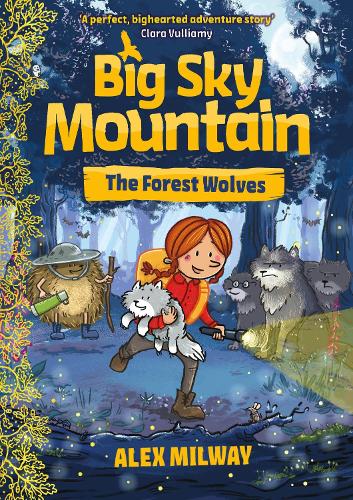 Big Sky Mountain: The Forest Wolves - Big Sky Mountain (Paperback)