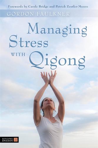 Managing Stress with Qigong (Paperback)