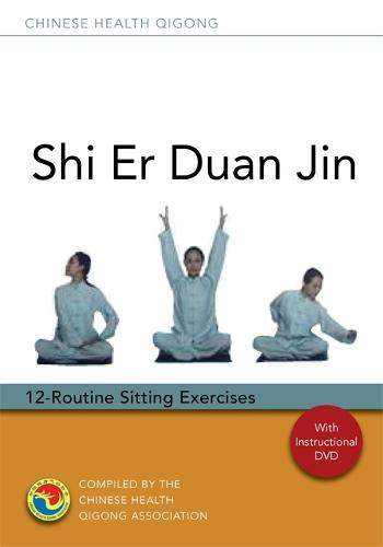 Shi Er Duan Jin: 12-Routine Sitting Exercises - Chinese Health Qigong