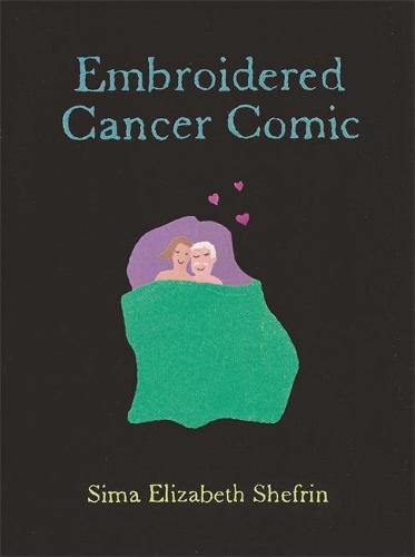 Embroidered Cancer Comic (Paperback)