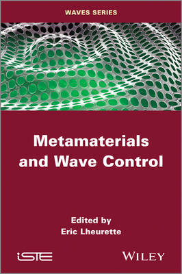 Metamaterials and Wave Control (Hardback)